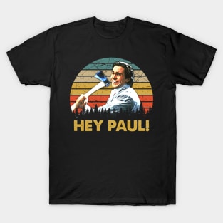 Hey Paul! Vintage T-Shirt